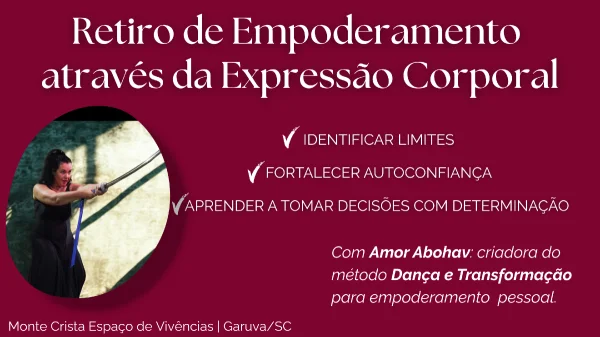 Retiro de Empoderamento através da Expressão Corporal | 12 a 14/06