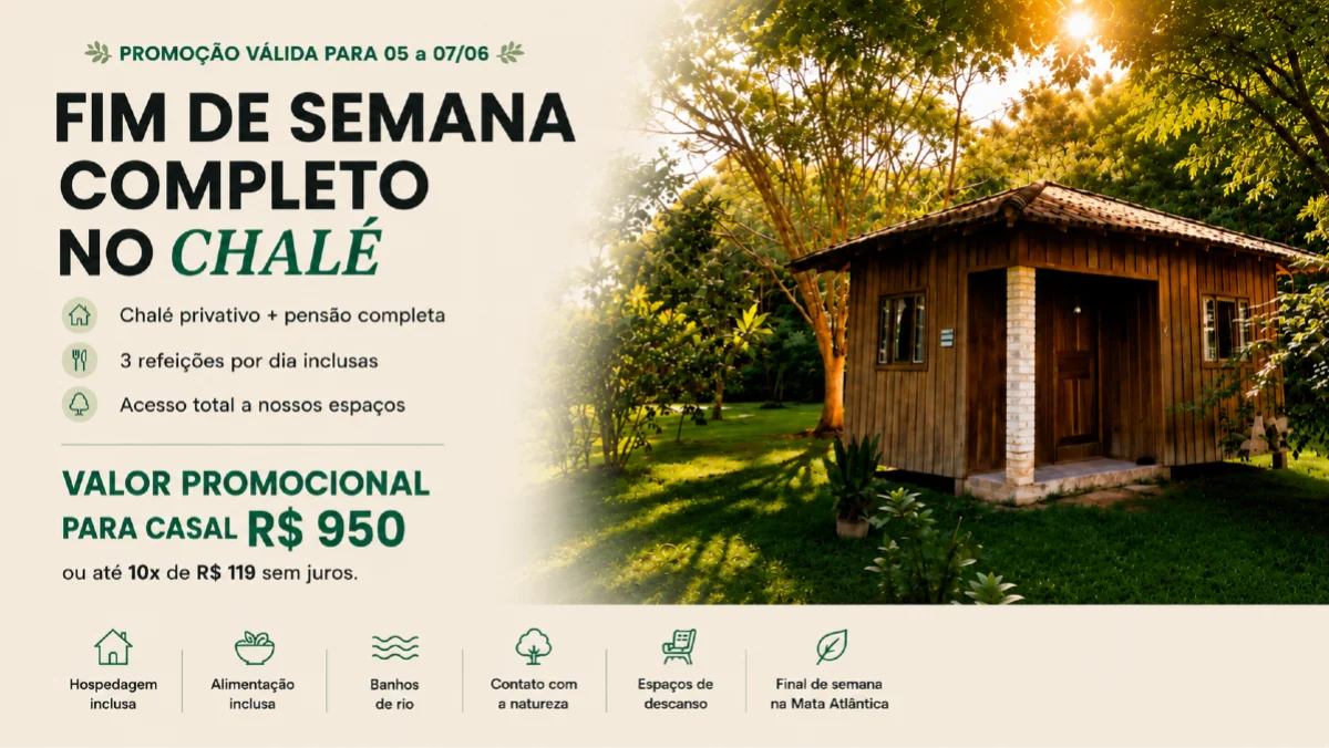 Chalé Casal - Promoção de Final de Semana | 05 a 07/06