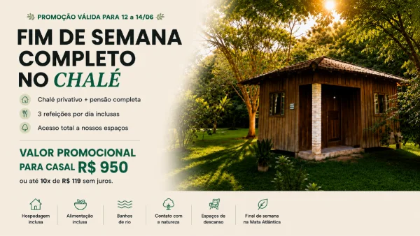 Chalé Casal - Promoção de Final de Semana | 12 a 14/06