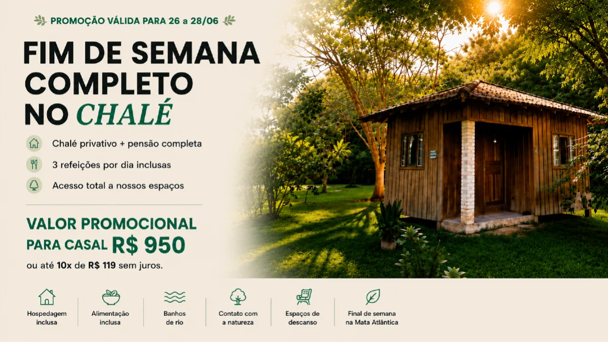 Chalé Casal - Promoção de Final de Semana | 26 a 28/06
