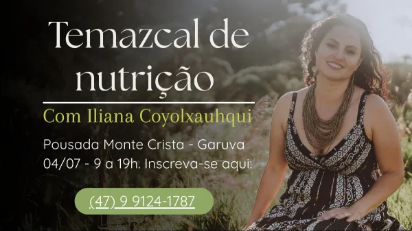 Temazcal de Nutrição | 04/07