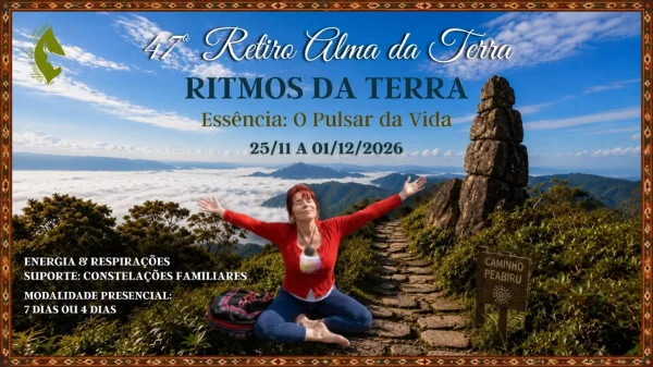 RITMOS DA TERRA 47º Retiro Alma da Terra | 25/11 a 01/12