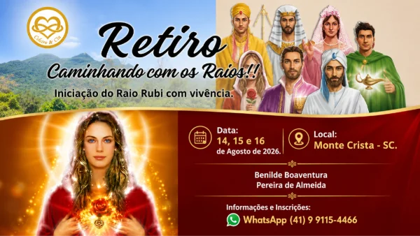 Caminhando com os Raios — Iniciação do Raio Rubi | 14 a 16/08