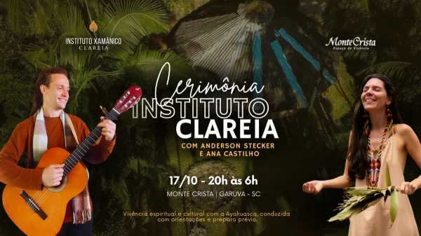 Cerimônia Instituto Clareia com a medicina Ayahuasca | 17/10