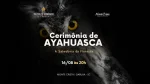 Cerimonia de Ayahuasca