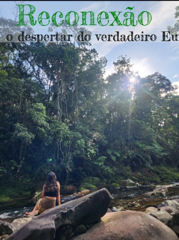 Retiro Reconexão: o Despertar do Verdadeiro Eu | 27/02 a 01/03