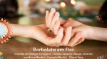 Imersão em Danças Circulares Borboleta em Flor