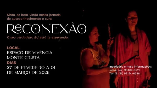 Retiro Reconexão: o Despertar do Verdadeiro Eu | 27/02 a 01/03