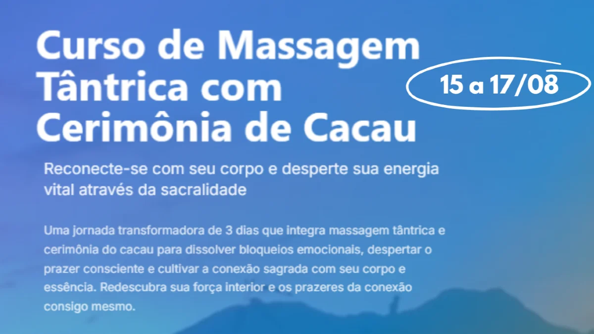 Curso de Massagem Tântrica com Cerimônia do Cacau