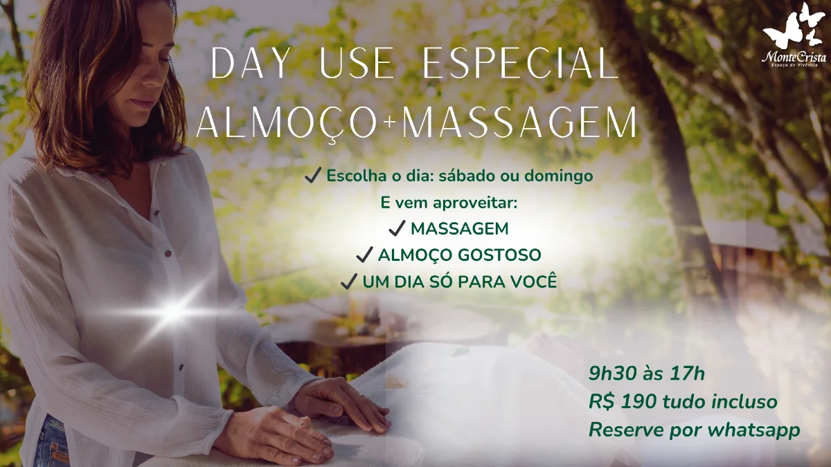 Day Use com Almoço e Massagem | 29 e 30/11