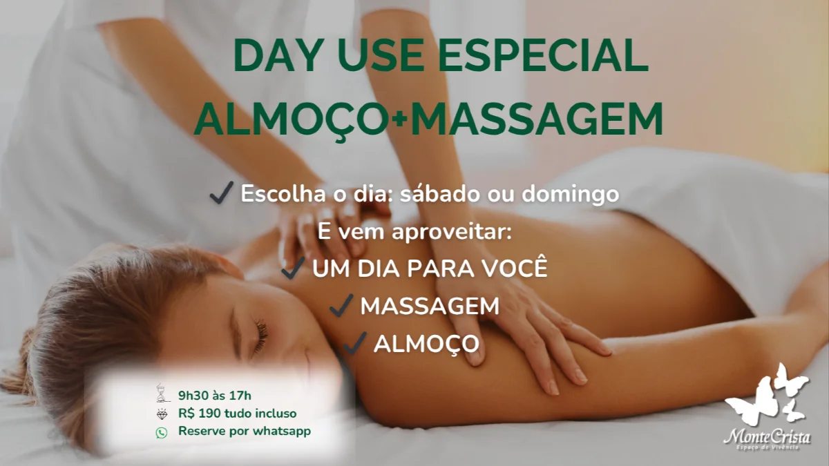 Day Use com Almoço e Massagem inclusos
