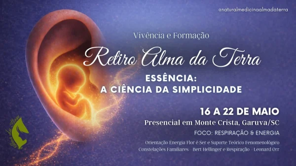 Retiro Alma da Terra — Essência: a Ciência da Simplicidade | 16 a 22/05